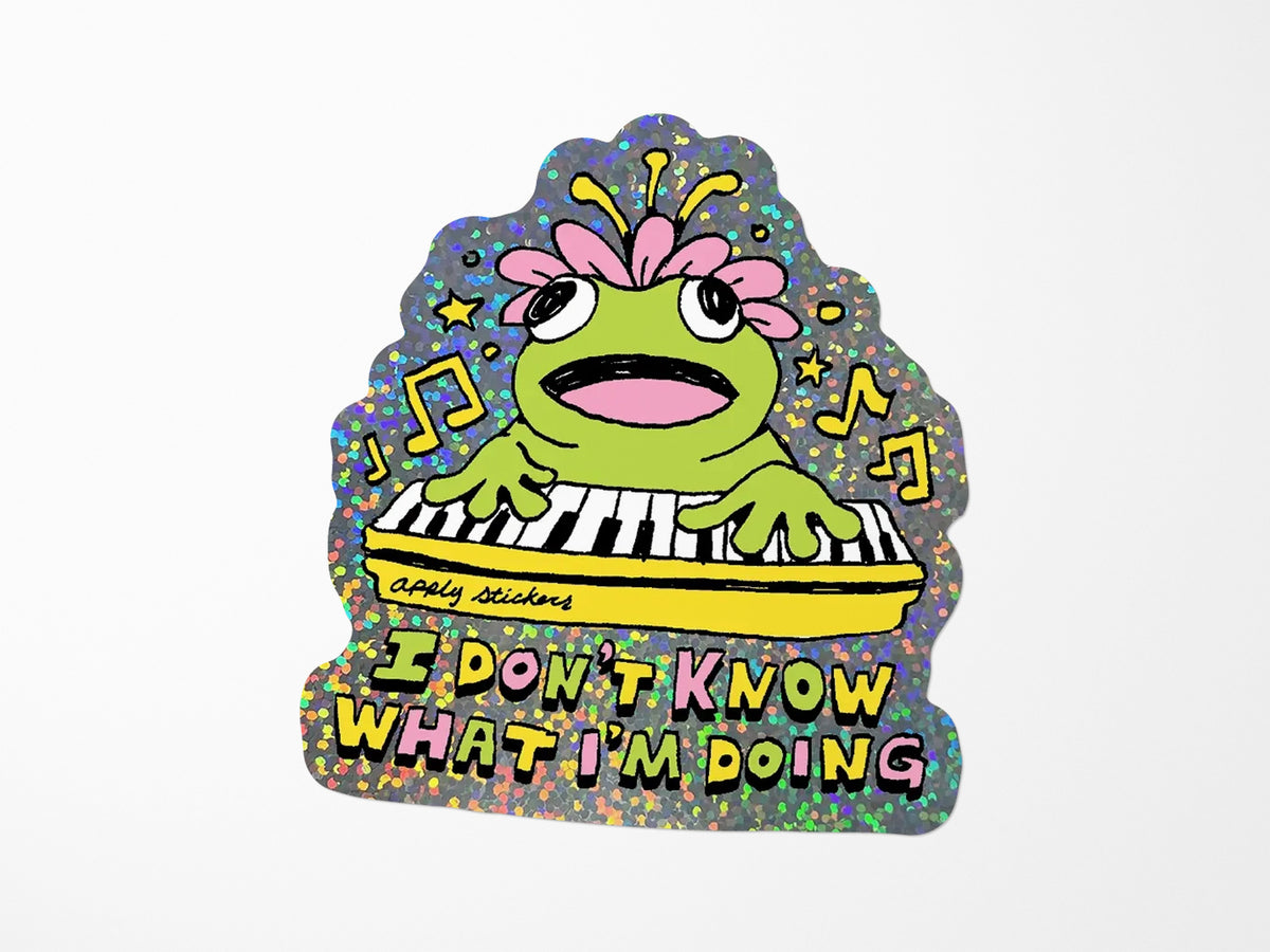 I Don't Know What I'm Doing Vinyl Sticker