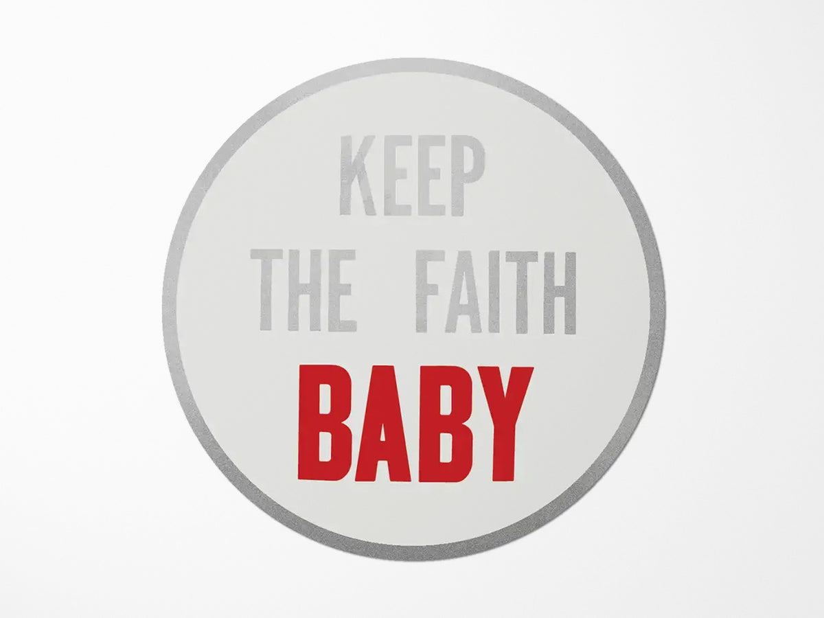 Keep the Faith Baby By Hank Willis Thomas Vinyl Sticker