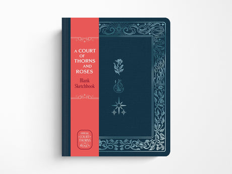 A Court of Thorns and Roses Official Sketchbook (Flowers, Flames, and Stars)