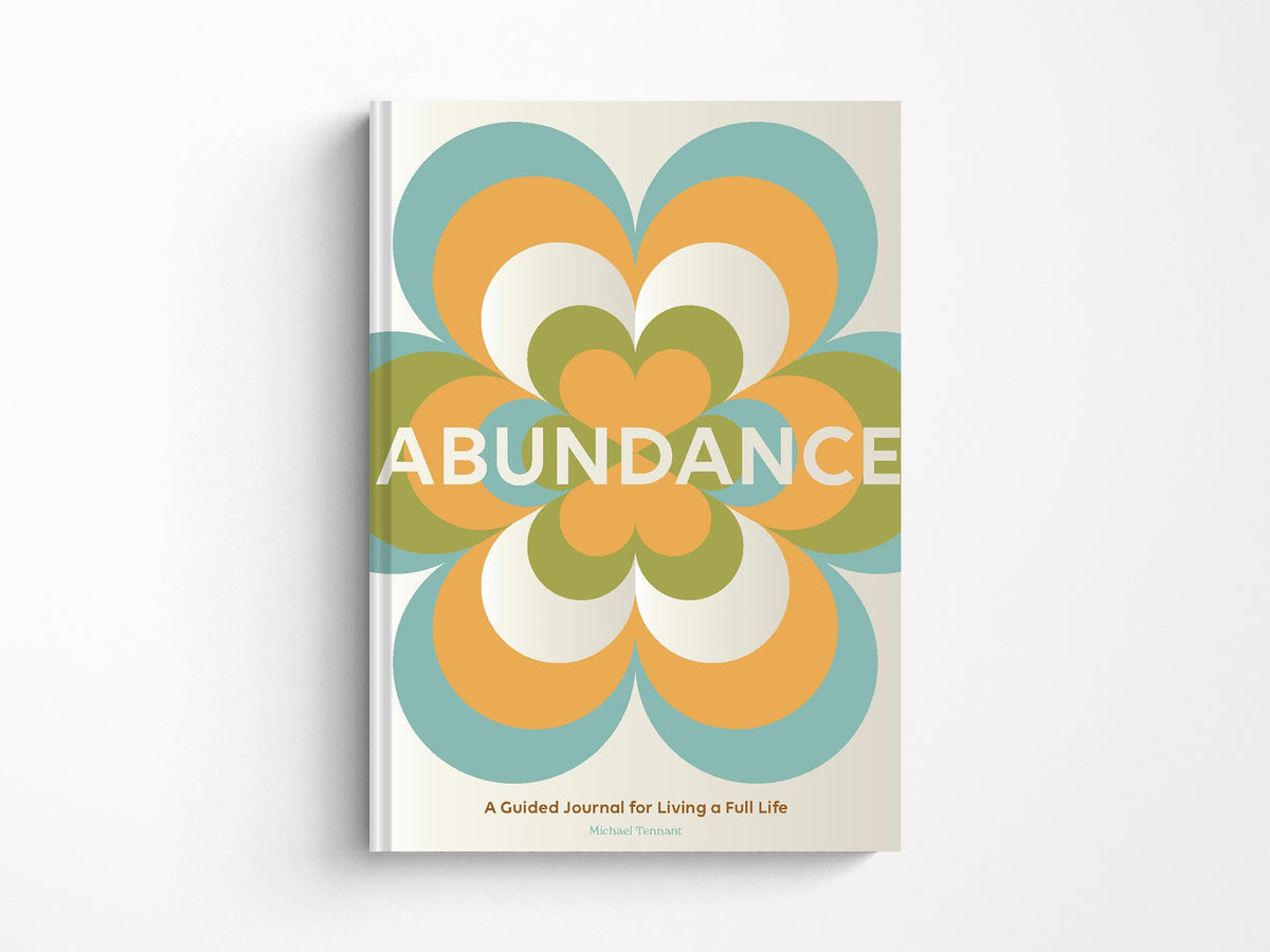 Abundance: A Guided Journal for Living a Full Life