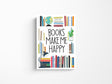 Books Make Me Happy Magnet