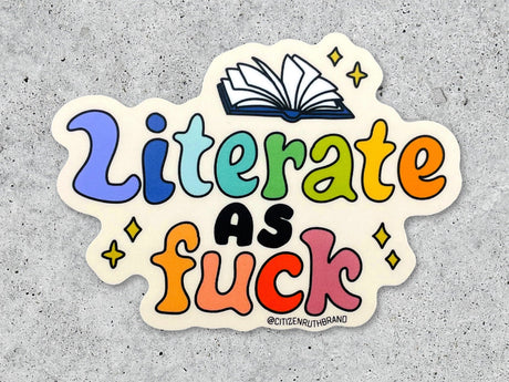 Literate As F*** Vinyl Sticker