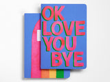 Okloveyoubye Set of Two Stitched Notebooks