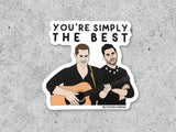 Simply The Best Schitt's Creek Sticker